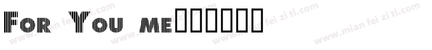 For You me字体转换